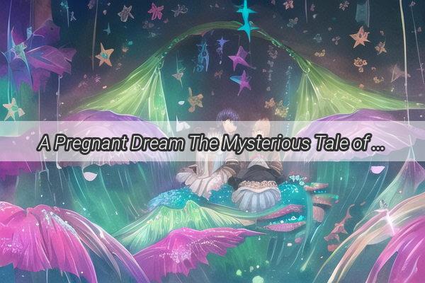 A Pregnant Dream The Mysterious Tale of a Son Falling into a Lotus Pond